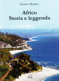 Africo, storia e leggenda di Santoro Romeo